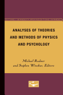 Analyses of Theories and Methods of Physics and Psychology: Volume 4