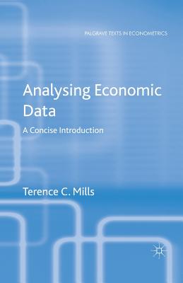 Analysing Economic Data: A Concise Introduction - Mills, T
