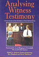 Analysing Witness Testimony: Psychological, Investigative and Evidential Perspectives: A Guide for Legal Practitioners and Other Professionals
