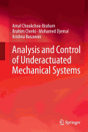 Analysis and Control of Underactuated Mechanical Systems