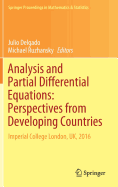 Analysis and Partial Differential Equations: Perspectives from Developing Countries: Imperial College London, Uk, 2016
