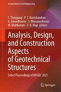 Analysis, Design, and Construction Aspects of Geotechnical Structures: Select Proceedings of 8IYGEC 2021