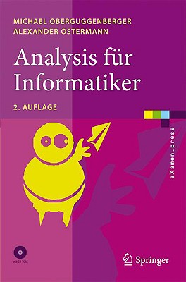 Analysis Fr Informatiker: Grundlagen, Methoden, Algorithmen - Oberguggenberger, Michael, and Ostermann, Alexander