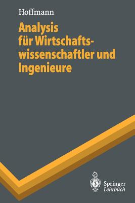 Analysis Fur Wirtschaftswissenschaftler Und Ingenieure - Hoffmann, Dieter, Dr.