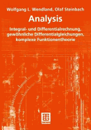 Analysis: Integral- Und Differentialrechnung, Gewohnliche Differentialgleichungen, Komplexe Funktionentheorie