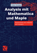 Analysis Mit Mathematica Und Maple: Repetitorium Und Aufgaben Mit Losungen