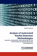Analysis of Automated Rootkit Detection Methodologies