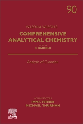 Analysis of Cannabis: Volume 90 - Ferrer, Imma, and Thurman, Michael E