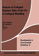 Analysis of Ecological Systems: State-Of-The-Art in Ecological Modelling: Proceedings of a Symposium Held from 24 to 28 May 1982 at Colorado State University, Fort Collins, Colorado, U.S.A.