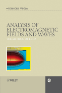 Analysis of Electromagnetic Fields and Waves: The Method of Lines - Pregla, Reinhold
