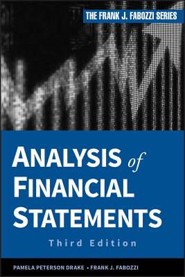 Analysis of Financial Statements - Peterson Drake, Pamela, and Fabozzi, Frank J