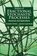 Analysis of Fractional Stochastic Processes: Advances and Applications - Proceedings of the 7th Jagna International Workshop