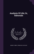 Analysis of Life; Or, Editorials