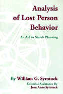 Analysis of Lost Person Behavior: An Aid to Search Planning