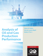 Analysis of Oil and Gas Production Performance: Textbook 17