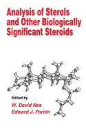 Analysis of Sterols and Other Biologically Significant Steroids - Nes, W David