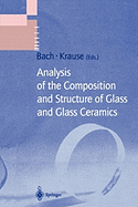 Analysis of the Composition and Structure of Glass and Glass Ceramics