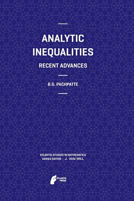 Analytic Inequalities: Recent Advances - Pachpatte, B.G.