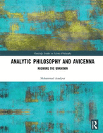Analytic Philosophy and Avicenna: Knowing the Unknown