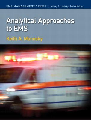 Analytical Approaches to EMS - Monosky, Keith, and Lindsey, Jeffrey