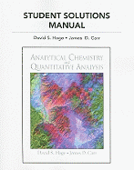 Analytical Chemistry and Quantitative Analysis, Student Solutions Manual