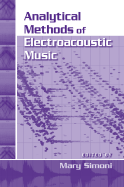 Analytical Methods of Electroacoustic Music