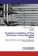 Analytical modeling of flow structures: A low-operated RHVT