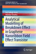 Analytical Modelling of Breakdown Effect in Graphene Nanoribbon Field Effect Transistor