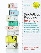 Analytical Reading Inventory: Comprehensive Standards-Based Assessment for All Students Including Gifted and Remedial