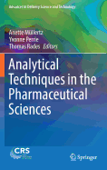 Analytical Techniques in the Pharmaceutical Sciences