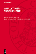 Analytiker-Taschenbuch. Band 5