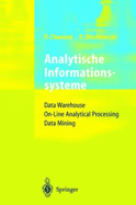 Analytische Informationssysteme: Data Warehouse, On-Line Analytical Processing, Data Mining - Chamoni, Peter (Editor), and Gluchowski, Peter (Editor)