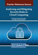 Analyzing and Mitigating Security Risks in Cloud Computing