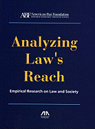 Analyzing Law's Reach: Empirical Research on Law and Society