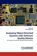 Analyzing Object-Oriented Systems with Software Quality Metrics