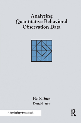 Analyzing Quantitative Behavioral Observation Data - Suen, Hoi K., and Ary, Donald