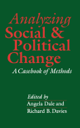 Analyzing Social and Political Change: A Casebook of Methods