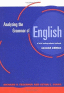 Analyzing the Grammar of English: A Brief Undergraduate Textbook