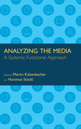Analyzing the Media: A Systemic Functional Approach