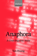 Anaphora: A Cross-Linguistic Study