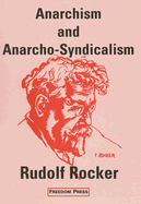 Anarchism and Anarcho-Syndicalism