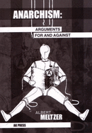 Anarchism: Arguments for and Against