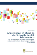 Anarchismus in China an der Schwelle des 20. Jahrhunderts