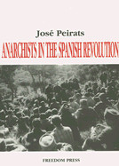 Anarchists in the Spanish Revolution