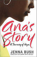 Ana's Story: A Journey of Hope