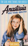Anastasia, Ask Your Analyst - Lowry, Lois