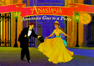 Anastasia Goes to a Party: Changing-Scenes Book