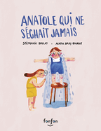 Anatole Qui Ne S?chait Jamais