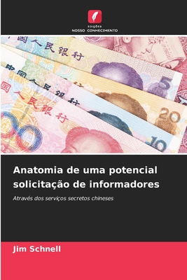 Anatomia de uma potencial solicitao de informadores - Schnell, Jim