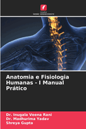 Anatomia e Fisiologia Humanas - I Manual Prtico